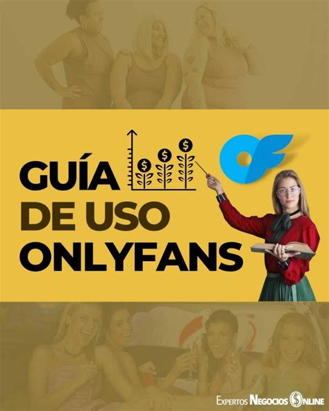 onlyfans crear contenido|Guía gratis para empezar en OnlyFans 2024